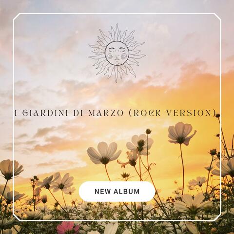 I giardini di marzo (Rock Version)