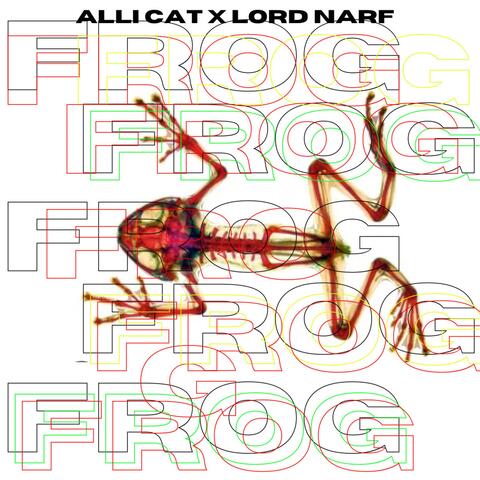 FROG (feat Lord Narf)