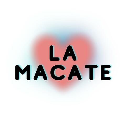 LA MACATE