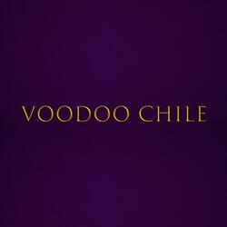 Vodoo Chile (a new voodoo)