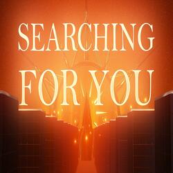 Searching For You (feat. SOLARIA)