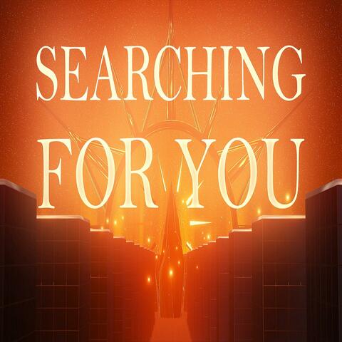 Searching For You (feat. SOLARIA)