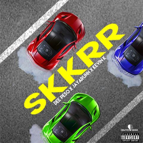 Skkrr (feat. JayAruhh & Kevin K)