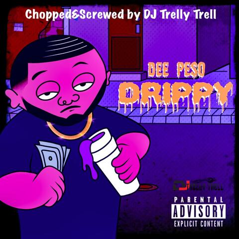 Drippy (Chopped&skrewed)