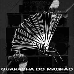 GUARACHA DO MAGRÃO