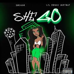 She Go (feat. Lil Ronny Motha F)