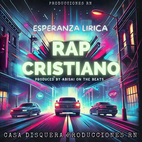 Rap Cristiano By Esperanza Lirica