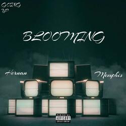 Blooming (feat. Hernan & Memphis)