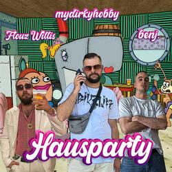 Hausparty