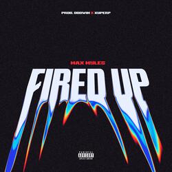 FIRED UP