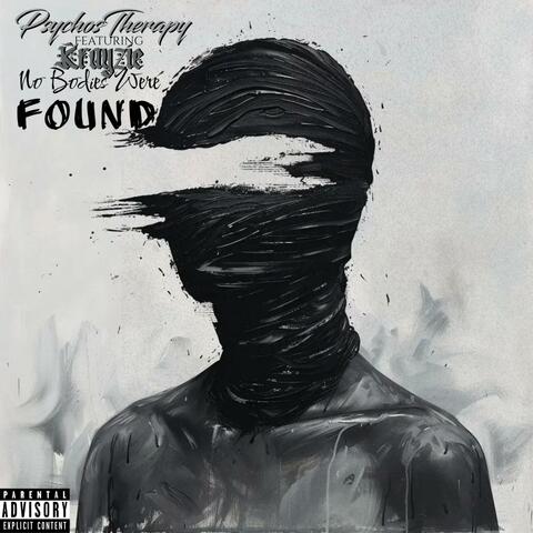 No Bodies Were Found (feat. Krayzie)