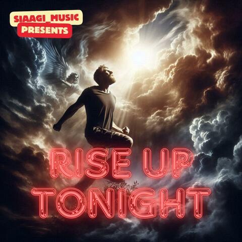 Rise Up Tonight