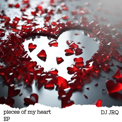 pieces of my heart EP