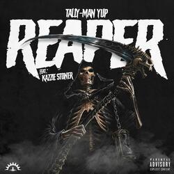 Reaper (feat. Kazzie Stoner)