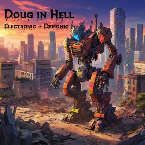 Electronic + Demonic