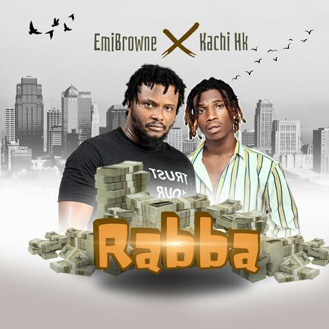 Rabba (feat. Kachi Hk)