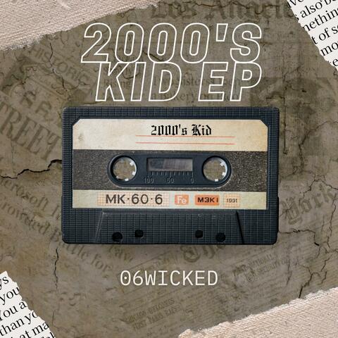2000's Kid EP