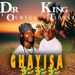 Ghayisa (feat. King Tsonga)