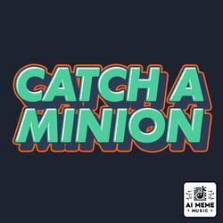 Catch A Minion