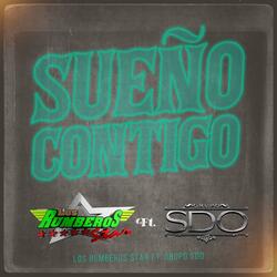 Sueño Contigo (feat. Grupo SDO)