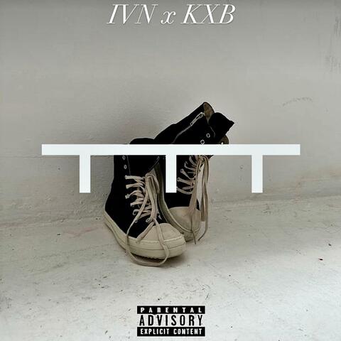 TTT (feat. KXB)