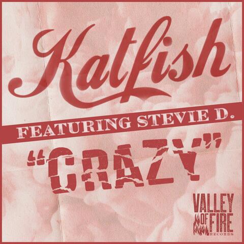 Crazy (feat. Stevie D.)