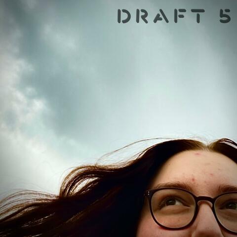 draft 5