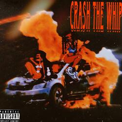Crash the whip (feat. SoNoLoo)
