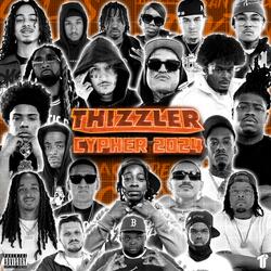Don't Play That (Thizzler Cypher) (feat. Lazy-Boy, Lil Hungry, Remedy, Task Kayy & Young Monc)