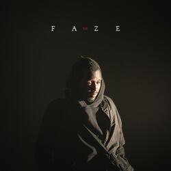 Faze Me
