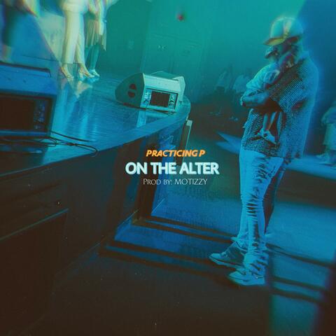 ON THE ALTER