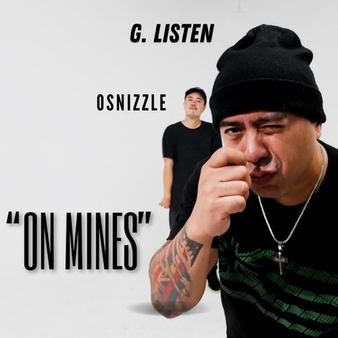 On Mines (feat. Osnizzle)