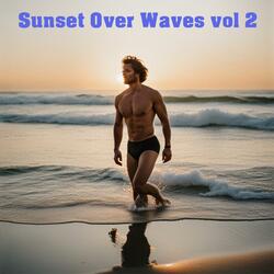 Sunset Over Waves vol 2