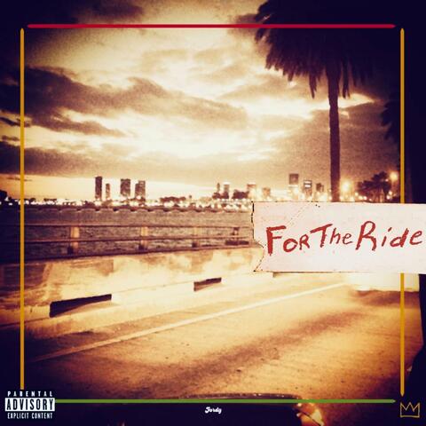 For The Ride