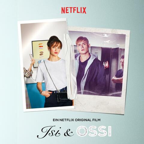 Isi & Ossi (Original Music from the Netflix Film)