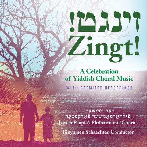 Zingt! A Celebration of Yiddish Choral Music