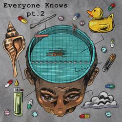 Everyone Knows pt. 2