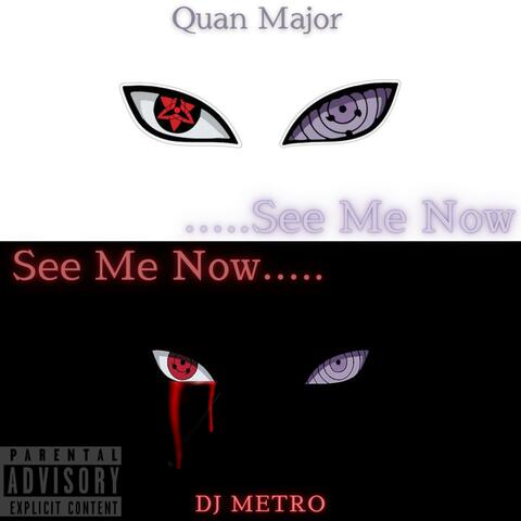 See Me Now