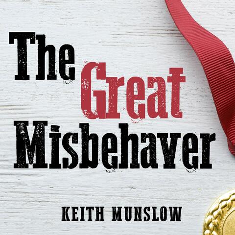 The Great Misbehaver