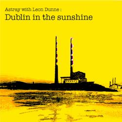 Dublin in the sunshine (feat. Leon Dunne)