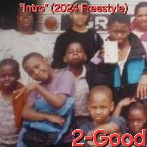 "Intro" (2024 Freestyle)