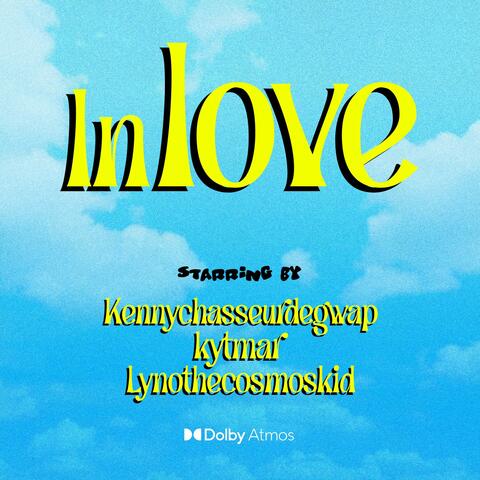 InLove (feat. KytmarStana & Lynothecosmoskid)