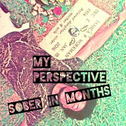 Sober In Months (feat. Ziggy Zakk & Smash C Tha Reviver)