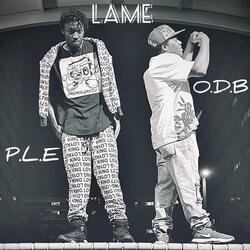 LAME (feat. O.D.B)