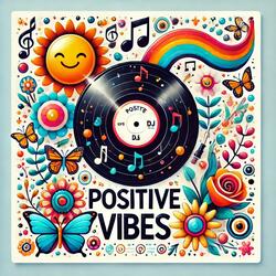 Positive Vibes