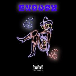 Enough