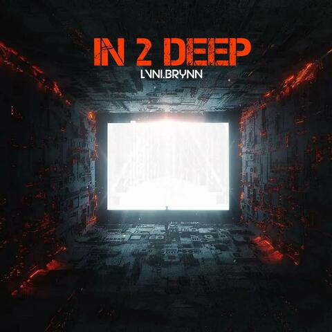 In 2 Deep