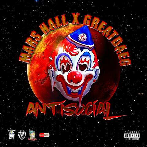Antisocial (feat. GreatDaeg)