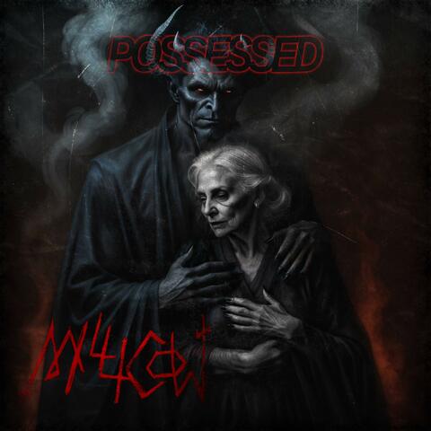 POSSESSED