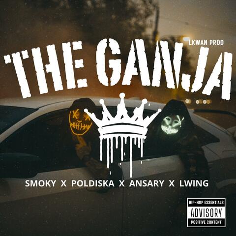 THE GANJA
